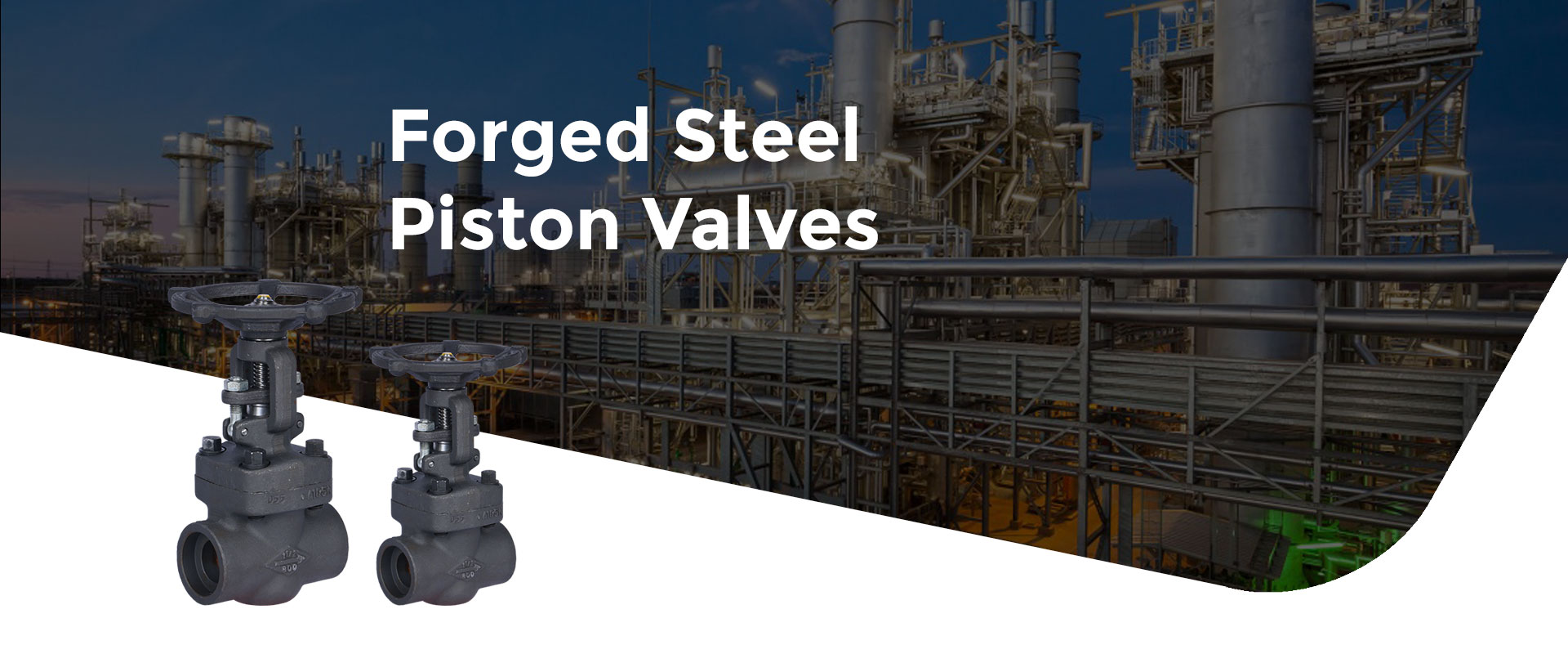 Forged Steel Piston Valves